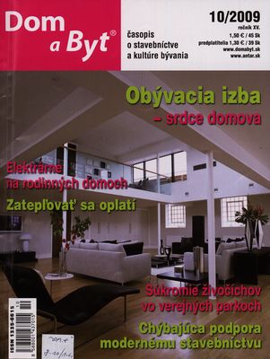 Dom a byt : časopis o stavebníctve a kultúre bývania.