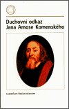 Duchovní odkaz Jana Amose Komenského.