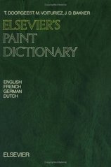Elsevier`s paint dictionary in four languages. English, French, German and Dutch. /