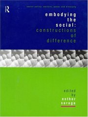 Embodying the social : constructions of difference /
