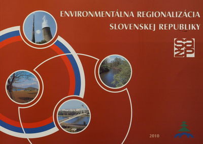 Environmentálna regionalizácia Slovenskej republiky /