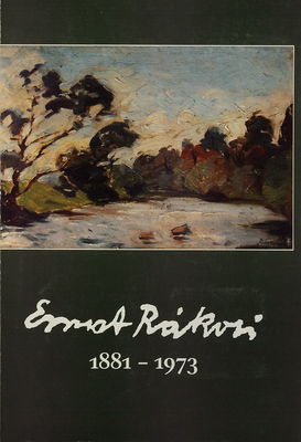 Ernest Rákoši 1881-1973 : výstava pripravená pri príležitosti 125. výročia narodenia : Šarišská galéria v Prešove, jún - september 2006 /