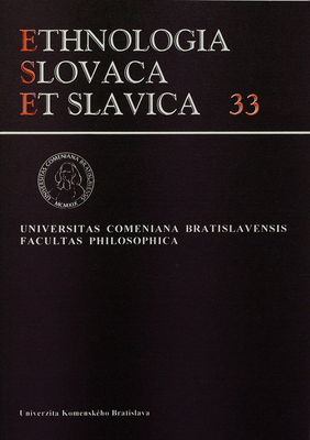 Ethnologia Slovaca et Slavica. Tomus XXXIII/2010 /