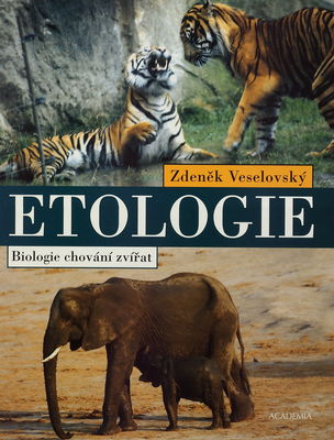Etologie : biologie chování zvířat /