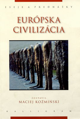 Európska civilizácia : úvahy a eseje /