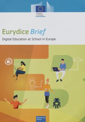 Eurydice report : digital Education at School in Europe.