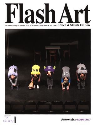 Flash art : the world´s leading art magazine ; czech & slovak edition.