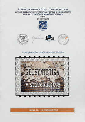 Geosyntetika v stavebníctve : 7. konferencia s medzinárodnou účasťou : 12.-13. február 2013 /