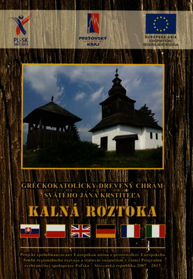 Gréckokatolícky drevený chrám svätého Jána Krstiteľa : Kalná Roztoka.
