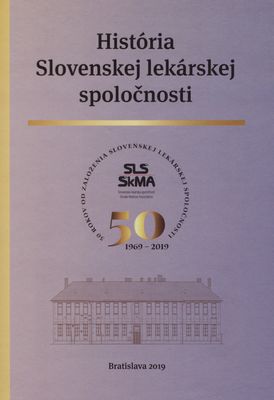 História Slovenskej lekárskej spoločnosti /