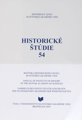 Historické štúdie : ročenka Historického ústavu Slovenskej akadémie vied. 54 /