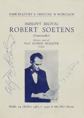 Husľový recitál Robert Soetens (Francúzsko) : streda, 24. októbra 1962 o 19.30 hod. Sála PKO Slovan /