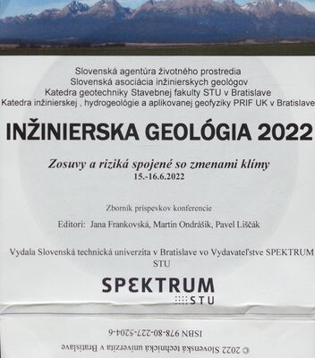 Inžinierska geológia 2022 Zosuvy a riziká spojené so zmenami klímy : zborník príspevkov konferencie : 15.-16.6.2022