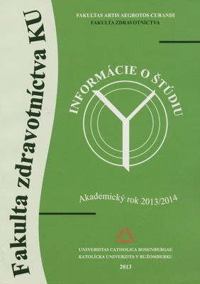 Informácie o štúdiu : akademický rok 2013/2014. /