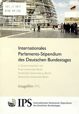 Internationales Parlaments-Stipendium des Deutschen Bundestages. In Zusammenarbeit mit: Freie Universität Berlin, Humboldt-Universität zu Berlin, Technische Universität Berlin /
