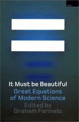 It must be beautiful : great equations of modern science /