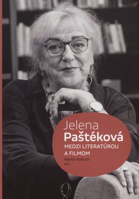 Jelena Paštéková : medzi literatúrou a filmom /