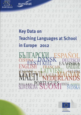 Key data on teaching languages at school in Europe : 2012 Edition.