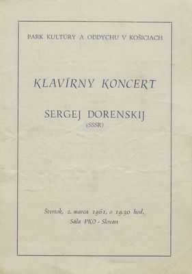 Klavírny koncert Sergej Dorenskij (SSSR) : štvrtok, 2. marca 1961, o 19.30 hod., sála PKO-Slovan.