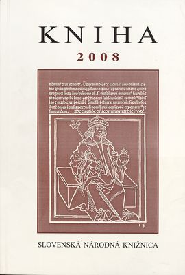 Kniha 2008 : zborník o problémoch a dejinách knižnej kultúry /