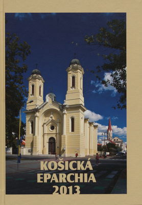 Košická Eparchia 2013 /