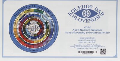 Koledov dar Slovenom 2024 = Nové Mesiace Slovenov : Nový Slovenský prírodný kalendár.