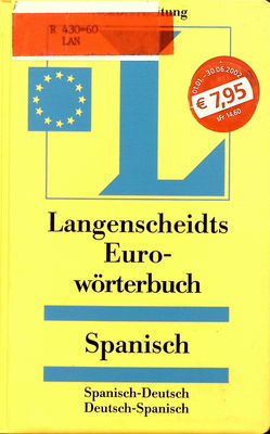 Langenscheidts Eurowörterbuch Spanisch : Spanisch-Deutsch, Deutsch-Spanisch