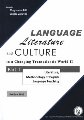 Language, literature and culture in a changing transatlantic world II. Part II, Literatue and methodology of English language teaching