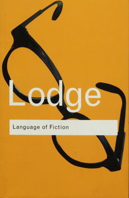 Language of fiction : essays in criticism and verbal analysis of the English novel /