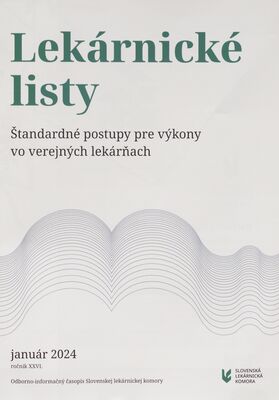 Lekárnické listy : odborno-informačný časopis Slovenskej lekárnickej komory.