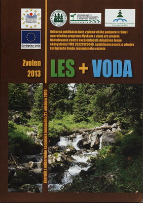 Les + voda : zborník z odborného seminára konaného 21. októbra 2010 /
