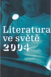 Literatura ve světě 2004 /