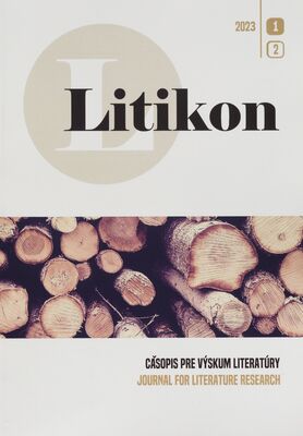 Litikon : časopis pre výskum literatúry ; journal for literature research.