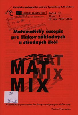 Matmix : matematický časopis pre žiakov základných a stredných škôl.