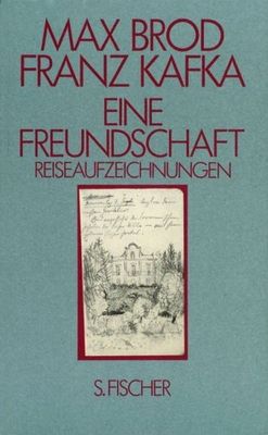 Max Brod, Franz Kafka. Eine Freundschaft. I., Reiseaufzeichnungen /