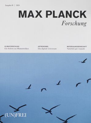 Max Planck Forschung : das Wissenschaftsmagazin der Max-Planck-Gesellschaft.