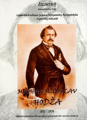 Michal Miloslav Hodža : 1811-1870 : výberová personálna bibliografia pri príležitosti 200. výročia narodenia /