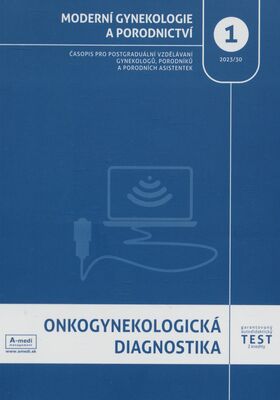 Moderní gynekologie a porodnictví : časopis pro postgraduální vzdělávání gynekologů, porodníků a porodní asistenty.