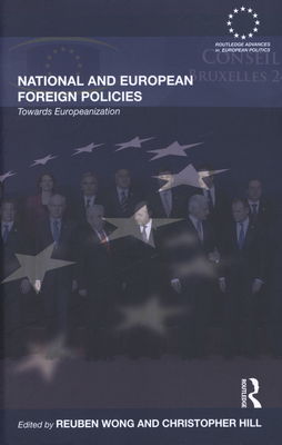National and European foreign policies : towards Europeanization /