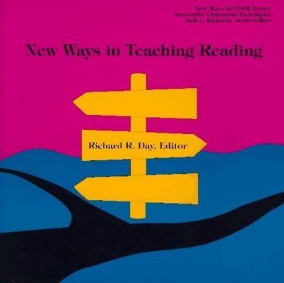 New ways in teaching reading /