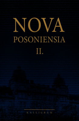 Nova Posoniensia II. : a pozsonyi magyar tanszék évkönyve /