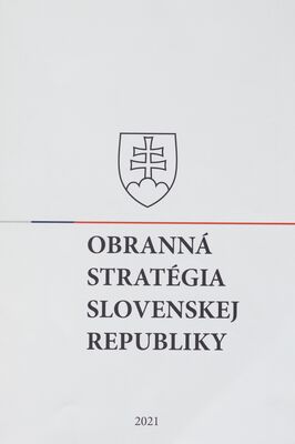 Obranná stratégia Slovenskej republiky.