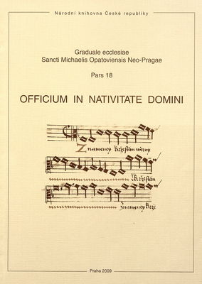 Officium in Nativitate Domini graduale ecclesiae Sancti Michaelis Opatoviensis Neo-Pragae, Pars 18 /