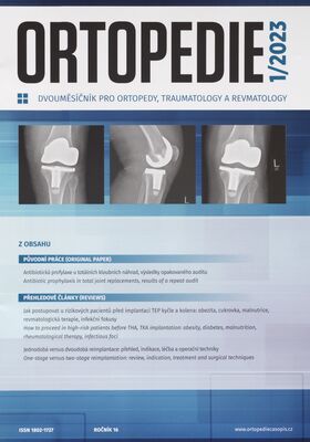 Ortopedie : dvouměsíčník pro ortopedy, traumatology a revmatology.