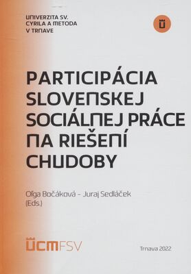 Participácia slovenskej sociálnej práce na riešení chudoby /