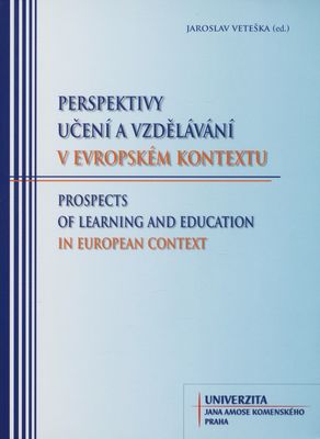 Perspektivy učení a vzdělávání v evropském kontextu /