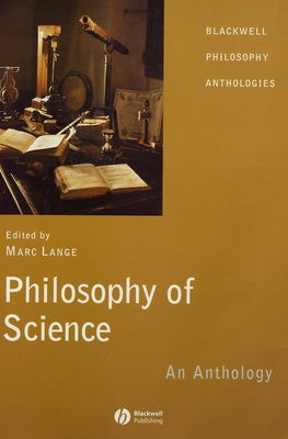 Philosophy of science : an anthology /