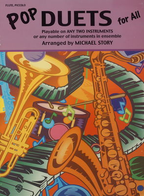 Pop duets for all flute, piccolo playable an any two instruments or any number of instruments in ensemble /
