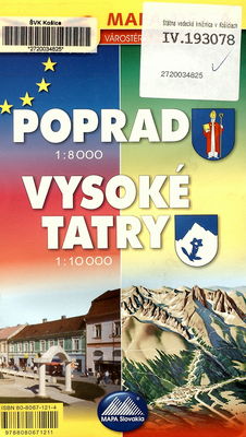 Poprad 1:8 000 - Vysoké Tatry 1:10 000 mapa mesta.