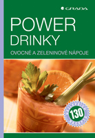 Power drinky : ovocné a zeleninové nápoje /